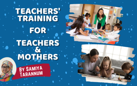 Teachers' Training For Teachers & Mothers